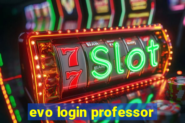 evo login professor